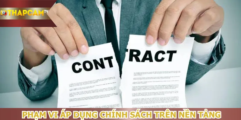 pham-vi-ap-dung-chinh-sach-tren-nen-tang